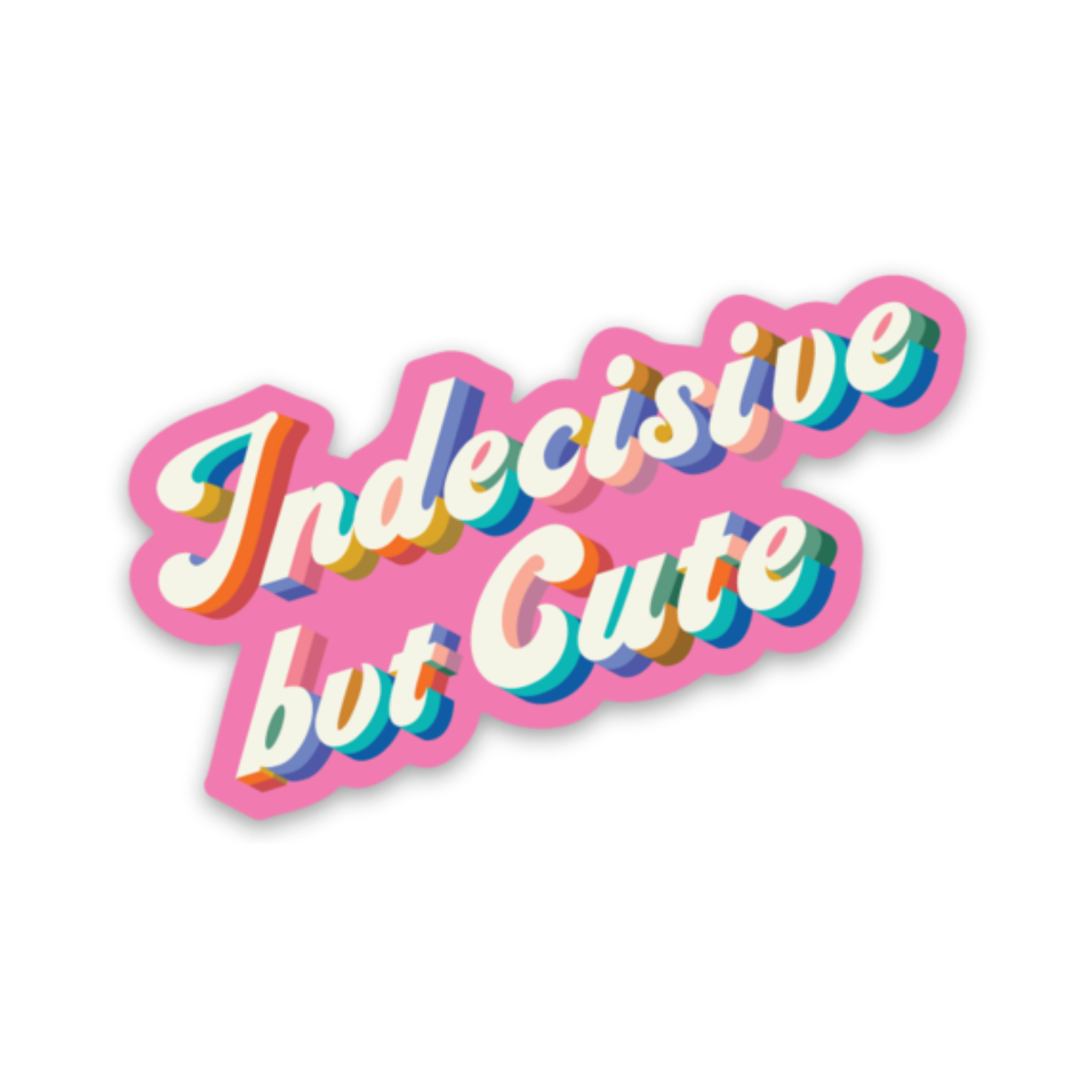 Indecisive but Cute Sticker