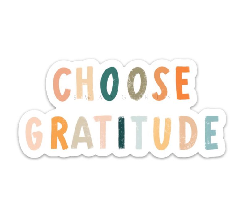 Choose Gratitude Sticker