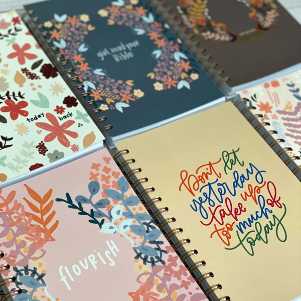 Don't Let Yesterday Take up too much of Today Journal
